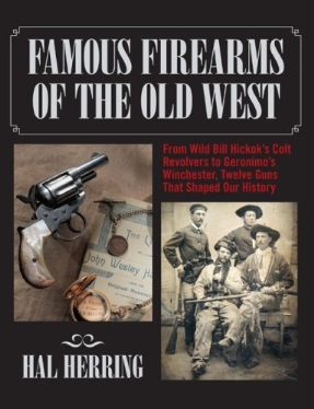 Famous Firearms of the Old West
